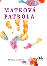 E-kniha Matková patrola - Michaela Janečková