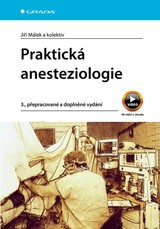 E-kniha Praktická anesteziologie - kolektiv a, Jiří Málek