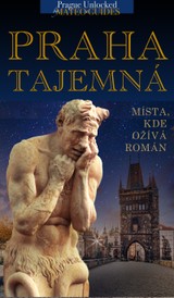 E-kniha  Praha tajemná - místa, kde ožívá román - Lubor Matěj