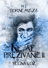 E-kniha Večná lož - Nemé prežívanie II. - H. J. Bornemisza