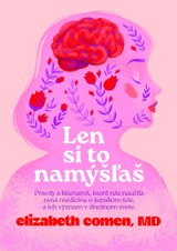 E-kniha Len si to namýšľaš - Elizabeth Comen