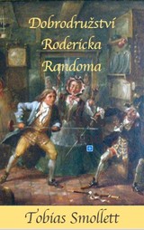 E-kniha Dobrodružství Rodericka Randoma - Tobias Smollet