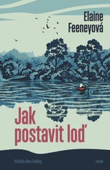 E-kniha Jak postavit loď - Elaine Feeneyová