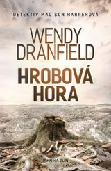 E-kniha Hrobová hora - Wendy Dranfield