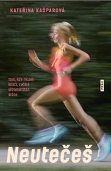 E-kniha Neutečeš - Kateřina Kašparová