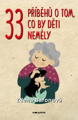 E-kniha 33 příběhů o tom, co by děti neměly - Zdena Baronová