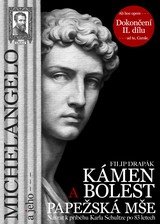 E-kniha Michelangelo a jeho – Kámen a bolest - Filip Drapák
