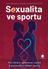 E-kniha Sexualita ve sportu - Dana Štěrbová, Petr Krol, Zbyněk Svozil