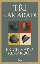 E-kniha Tři kamarádi - Erich Maria Remarque