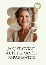 E-kniha Jak jíst, cvičit a cítit se skvěle po padesátce - Gabriela Kortová
