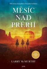E-kniha Měsíc nad prérií - Larry McMurtry
