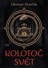E-kniha Kolotoč Svět - Otomar Dvořák