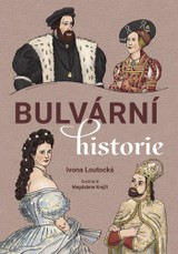 E-kniha Bulvární historie - Ivona Loutocká