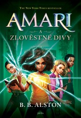 E-kniha Amari a Zlověstné Divy - B. B. Alston