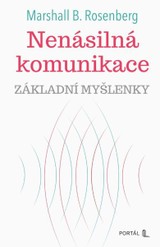 E-kniha Nenásilná komunikace - základní myšlenky - Marshall B. Rosenberg