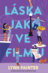 E-kniha Láska jako ve filmu (akorát že vůbec) - Lynn Painter