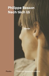 E-kniha Nech těch lží - Philippe Besson