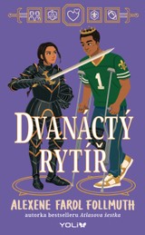 E-kniha Dvanáctý rytíř - Alexene Farol Follmuth