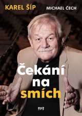 E-kniha Čekání na smích - Karel Šíp, Michael Čech