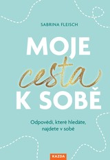 E-kniha Moje cesta k sobě - Sabrina Fleisch