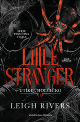 E-kniha Little Stranger: Utíkej, holčičko - Leigh Rivers