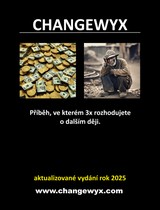 E-kniha Changewyx. Příběh, ve kterém 3x rozhodujete o dalším ději. - Dempsey Novak