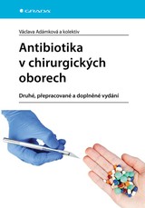 E-kniha Antibiotika v chirurgických oborech - kolektiv a, Václava Adámková