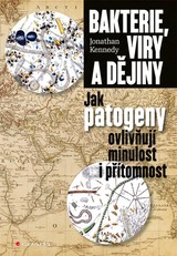 E-kniha Bakterie, viry a dějiny - Jonathan Kennedy