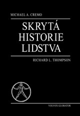 E-kniha Skrytá historie lidstva - Michael, A. Cremo, Richard L. Thompson