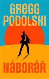 E-kniha Náborář - Gregg Podolski