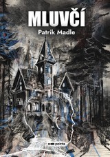 E-kniha Mluvčí - Patrik Madle