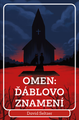 E-kniha Omen: Ďáblovo znamení - David Seltzer