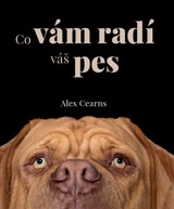 E-kniha Co vám radí váš pes - Alex Cearns