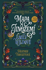 E-kniha Mapa Jinozemí Emily Wildové - Heather Fawcettová