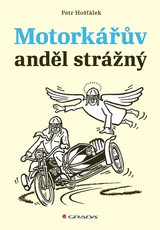 E-kniha Motorkářův anděl strážný - Petr Hošťálek