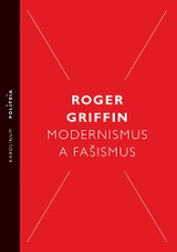 E-kniha Modernismus a fašismus - Roger Griffin