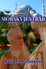 E-kniha Mořský jestřáb - Rafael Sabatini