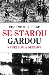 E-kniha Se starou gardou: Na Peleliu a Okinawě - E. Sledge