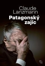 E-kniha Patagonský zajíc - Claude Lanzmann