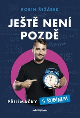 E-kniha Ještě není pozdě - Robin Řežábek