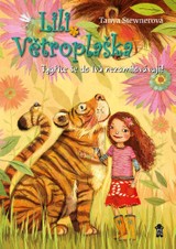 E-kniha Lili Větroplaška: Tygřice se do lvů nezamilovávají! - Tanya Stewnerová