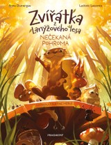 E-kniha Zvířátka z Lanýžového lesa – Nečekaná pohroma - Anne Dumergue