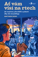 E-kniha Ať vám visí na rtech - Matthew Dicks