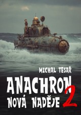 E-kniha Anachron 2 - Michal Tesař