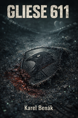 E-kniha Gliese 611  - Karel Benák