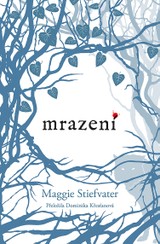 E-kniha Mrazení - Maggie Stiefvater