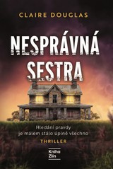 E-kniha Nesprávná sestra - Claire Douglas