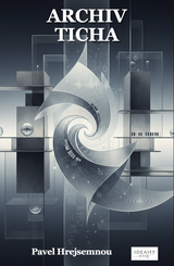 E-kniha Archiv ticha - Pavel Hrejsemnou