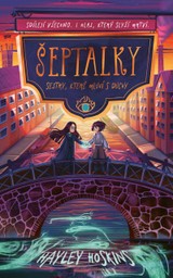 E-kniha Šeptalky: Sestry, které mluví s duchy - Hayley Hoskins