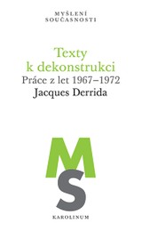 E-kniha Texty k dekonstrukci - Jacques Derrida